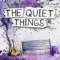 The Quiet Things
